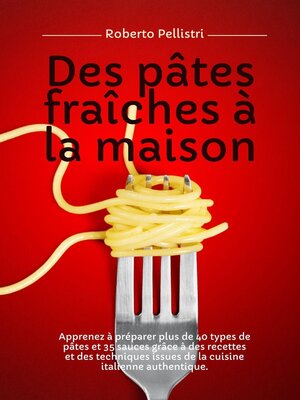 cover image of Des Pâtes Fraîches à la Maison